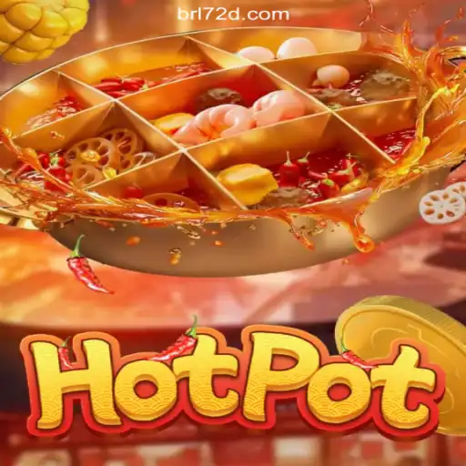 Hotpot: A Spicy Entry into the World of 72d.COM Platform-Oficial Slots Brasil #1
