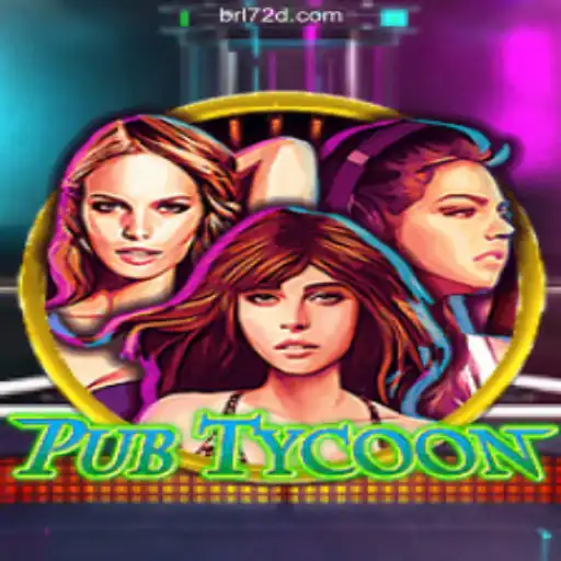 Discover the Exciting World of PubTycoon on 72d.COM Platform-Oficial Slots Brasil #1